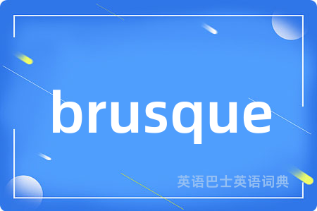 brusque