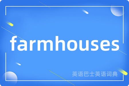 farmhouses