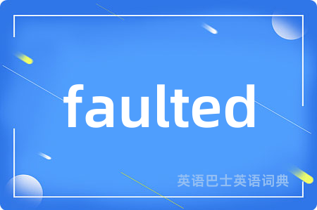 faulted