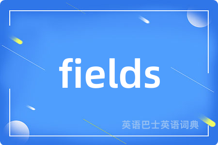 fields