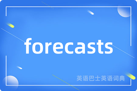 forecasts