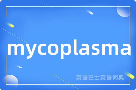 mycoplasma