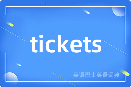 tickets