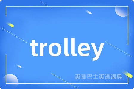 trolley